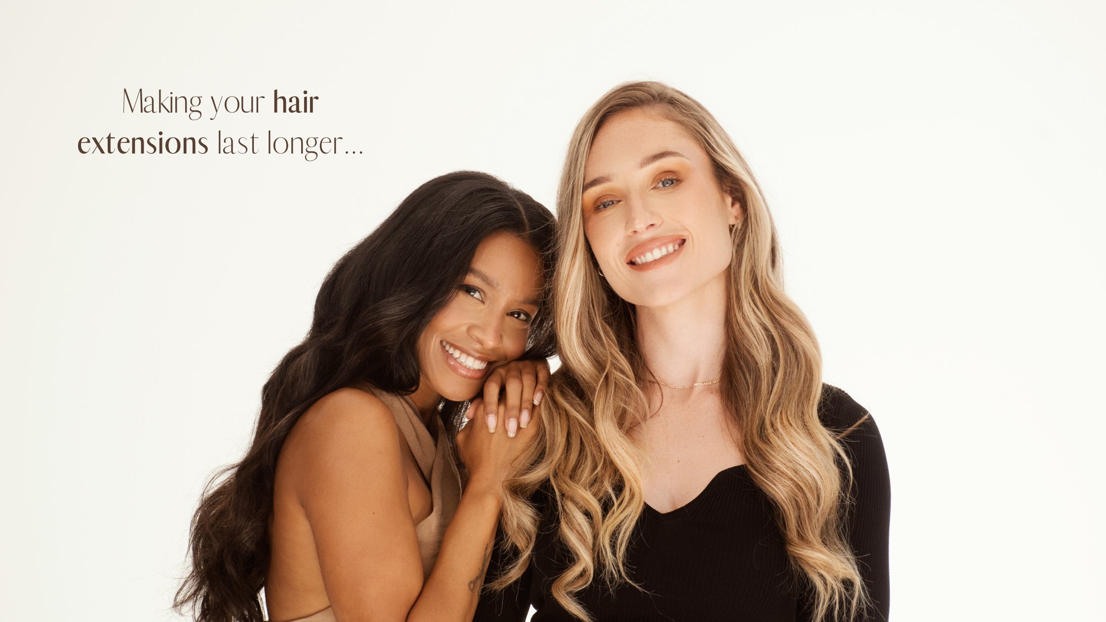 Frontrow blog banner that reads making your hair extensions last longer with an image of two models wearing Frontrow clip in human hair extensions