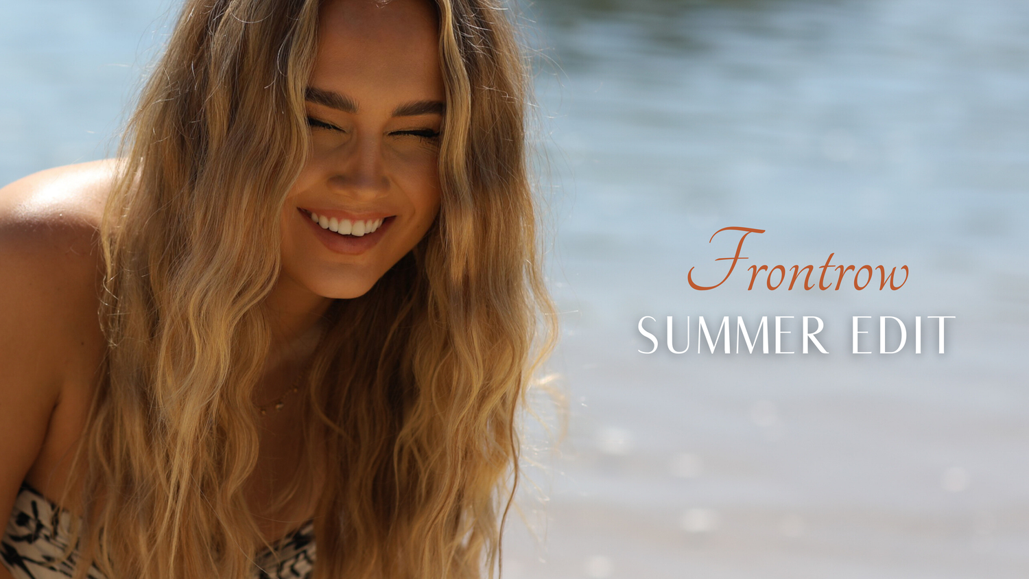 Frontrow hair blog banner that reads 'Frontrow summer edit'