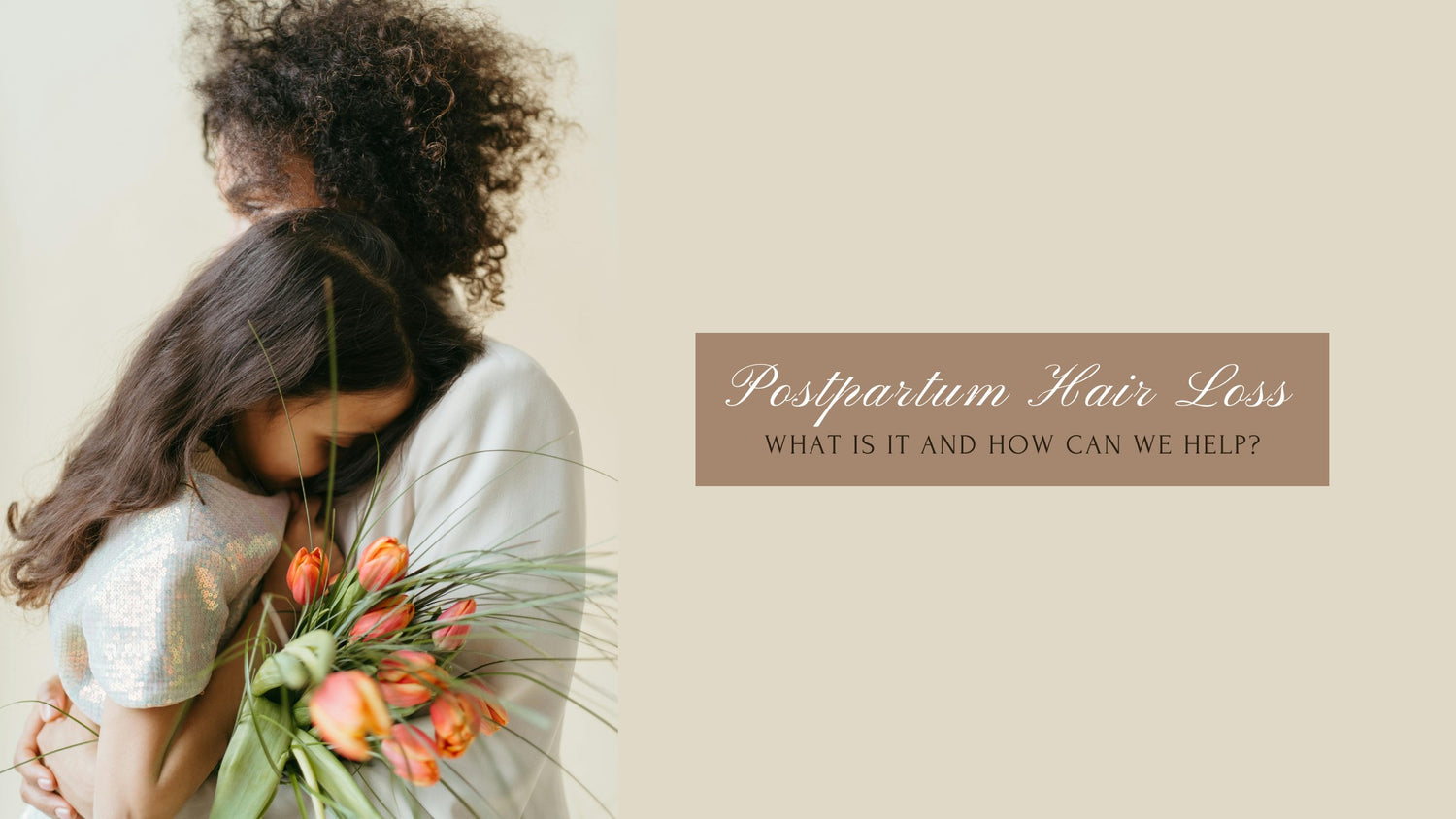 Frontrow hair blog banner that reads: postpartum hair loss, what is it and what can we do?